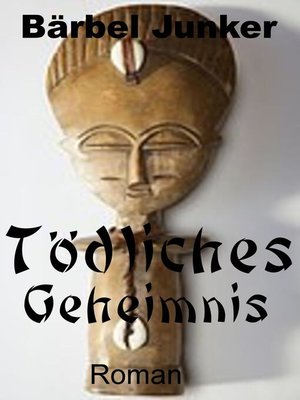 cover image of Tödliches Geheimnis